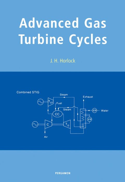 Cover image for book Advanced Gas Turbine Cycles: A Brief Review of Power Generation Thermodynamics
