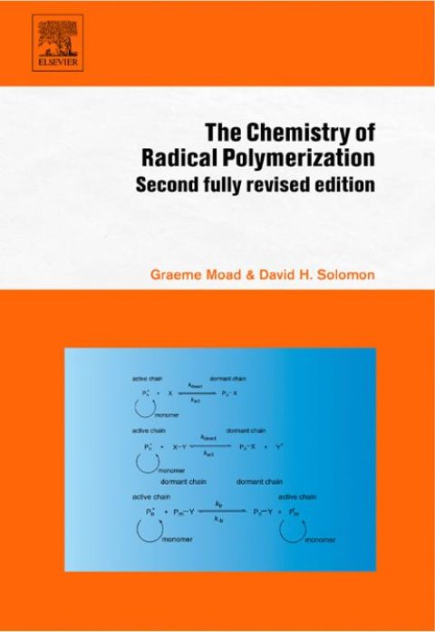Cover image for book The Chemistry of Radical Polymerization
