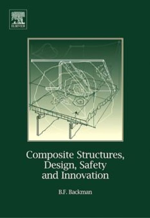 Cover image for book Composite Structures, Design, Safety and Innovation