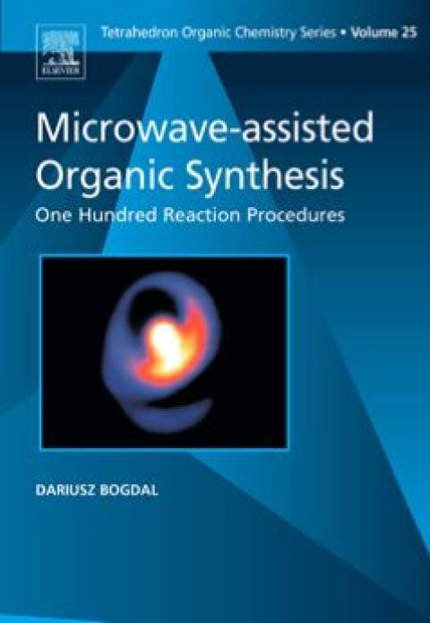Cover image for book Microwave-assisted Organic Synthesis: One Hundred Reaction Procedures