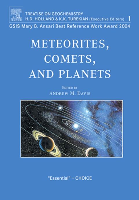 [1825 days] Meteorites, Comets and Planets: Treatise on Geochemistry, Volume 1