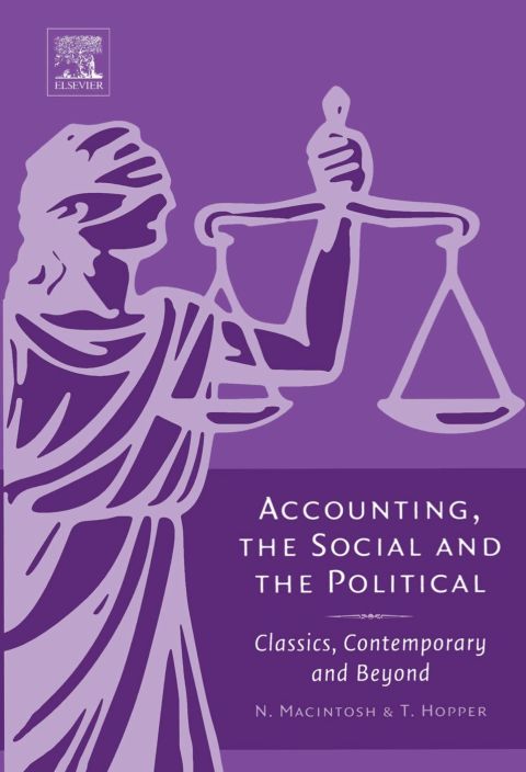 [1825 days] Accounting, the Social and the Political: Classics, Contemporary and Beyond