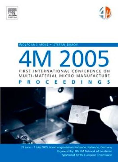 Cover image for book 4M 2005 - First International Conference on Multi-Material Micro Manufacture