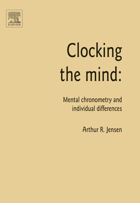 Cover image for book Clocking the Mind: Mental Chronometry and Individual Differences