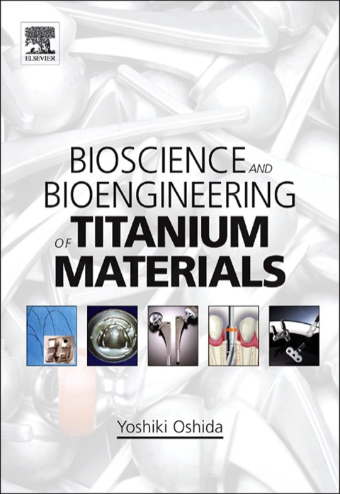 Cover image for book Bioscience and Bioengineering of Titanium Materials
