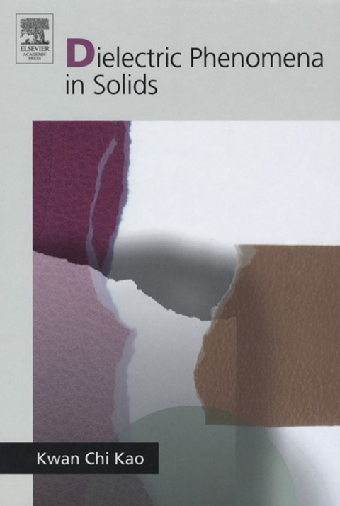 Cover image for book Dielectric Phenomena in Solids