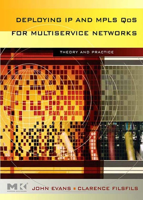 Cover image for book Deploying IP and MPLS QoS for Multiservice Networks: Theory & Practice