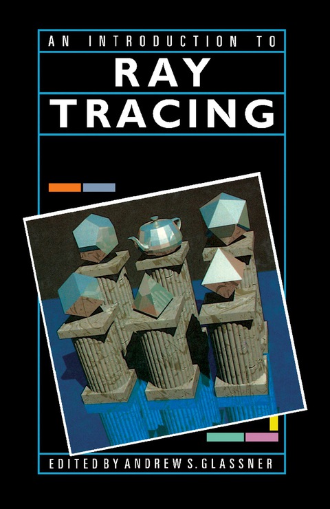 Cover image for book An Introduction to Ray Tracing