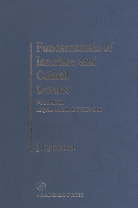 Cover image for book Fundamentals of Interface and Colloid Science