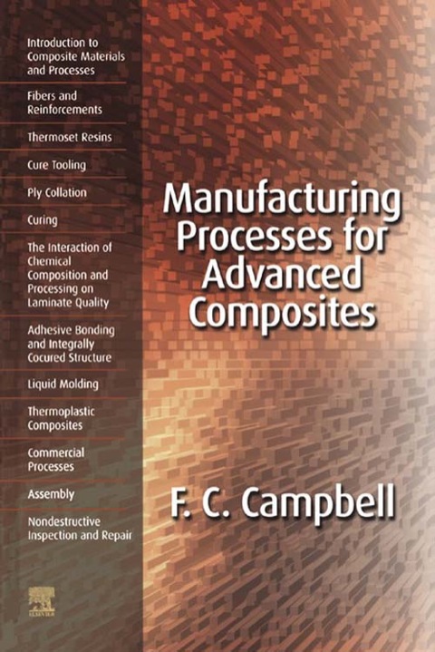 Cover image for book Manufacturing Processes for Advanced Composites