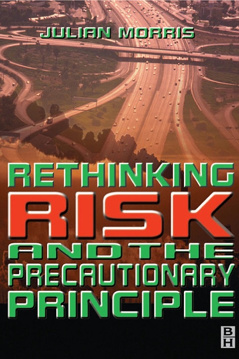 Cover image for book Rethinking Risk and the Precautionary Principle