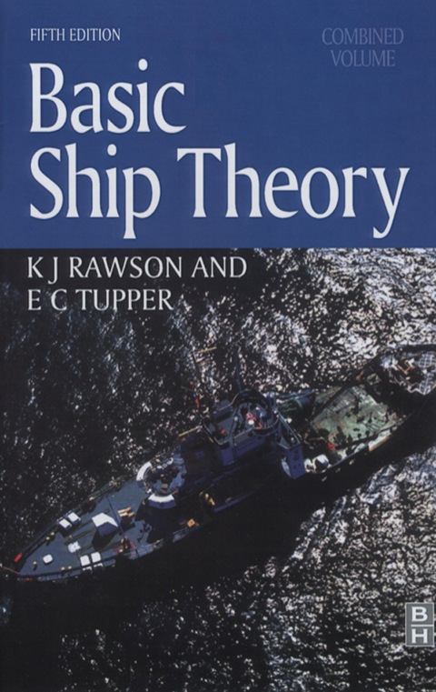 Cover image for book Basic Ship Theory, Combined Volume