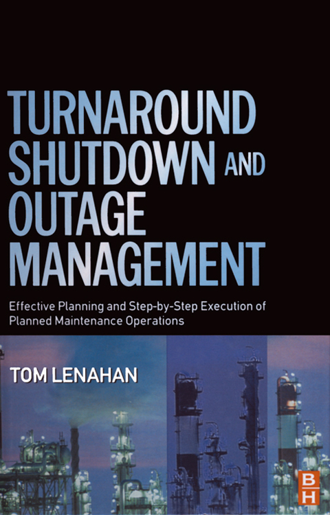 Cover image for book Turnaround, Shutdown and Outage Management