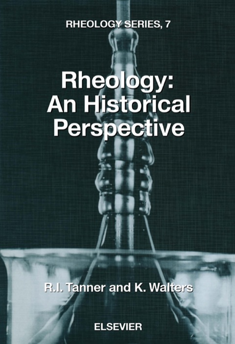 Cover image for book Rheology: An Historical Perspective