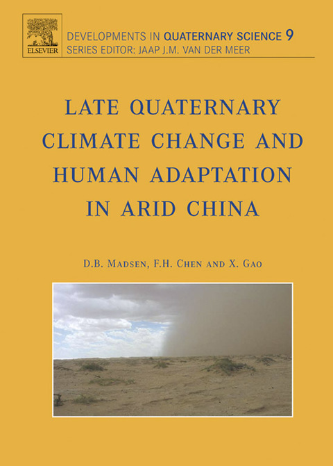Cover image for book Late Quaternary Climate Change and Human Adaptation in Arid China