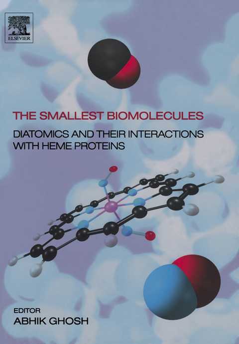 Cover image for book The Smallest Biomolecules: Diatomics and their Interactions with Heme Proteins