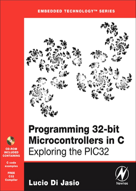 Cover image for book Programming 32-bit Microcontrollers in C