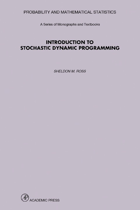 Cover image for book Introduction to Stochastic Dynamic Programming