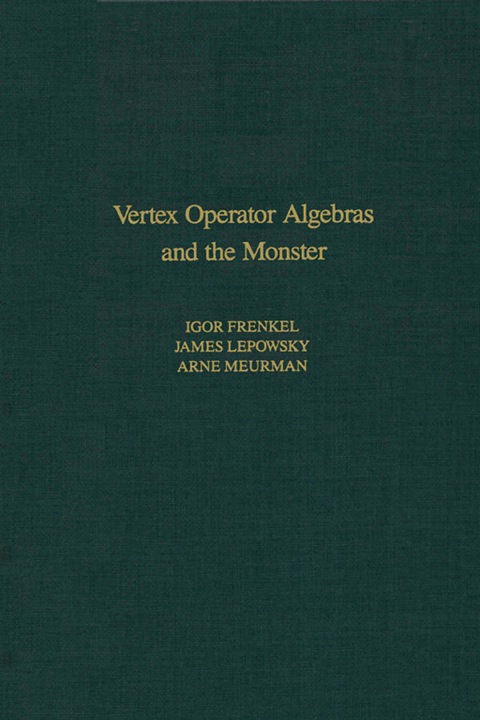 Cover image for book Vertex Operator Algebras and the Monster