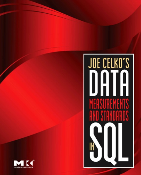 Cover image for book Joe Celko's Data, Measurements and Standards in SQL