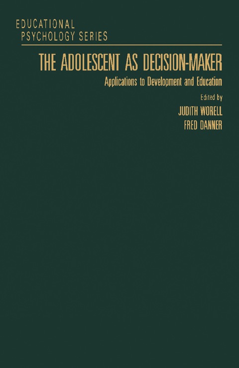 Cover image for book The Adolescent as Decision-Maker