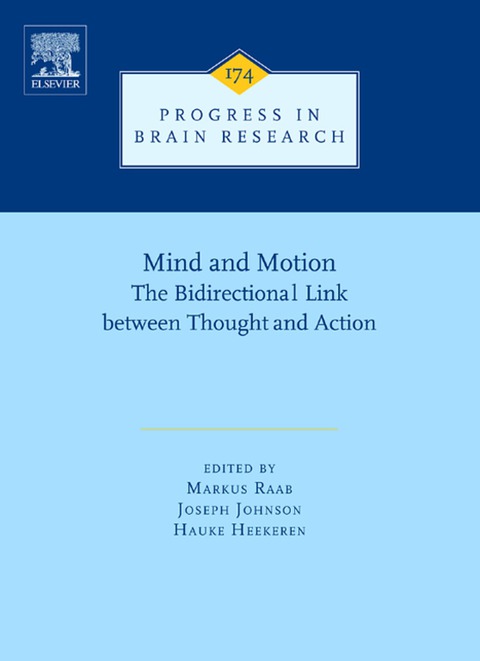 Cover image for book Mind and Motion: The Bidirectional Link between Thought and Action