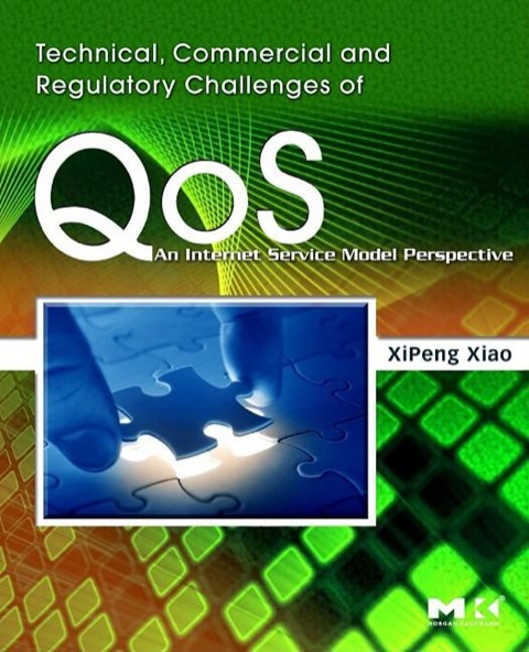 Cover image for book Technical, Commercial and Regulatory Challenges of QoS