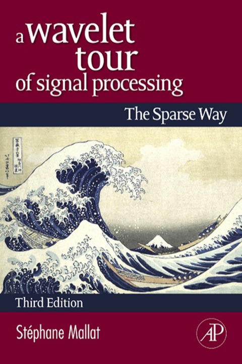 Cover image for book A Wavelet Tour of Signal Processing