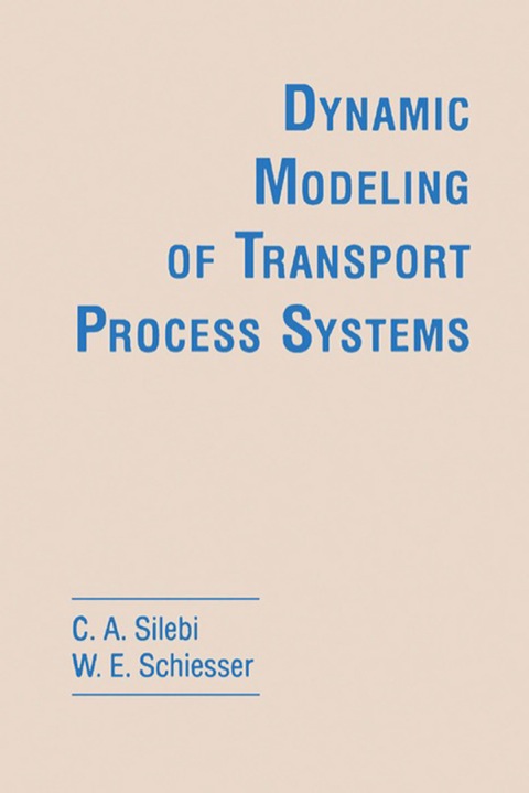 Cover image for book Dynamic Modeling of Transport Process Systems