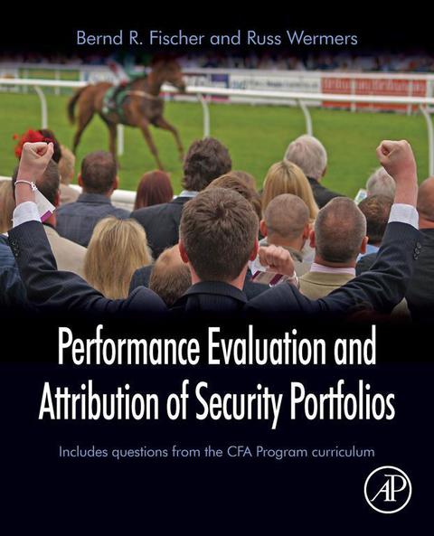 Cover image for book Performance Evaluation and Attribution of Security Portfolios
