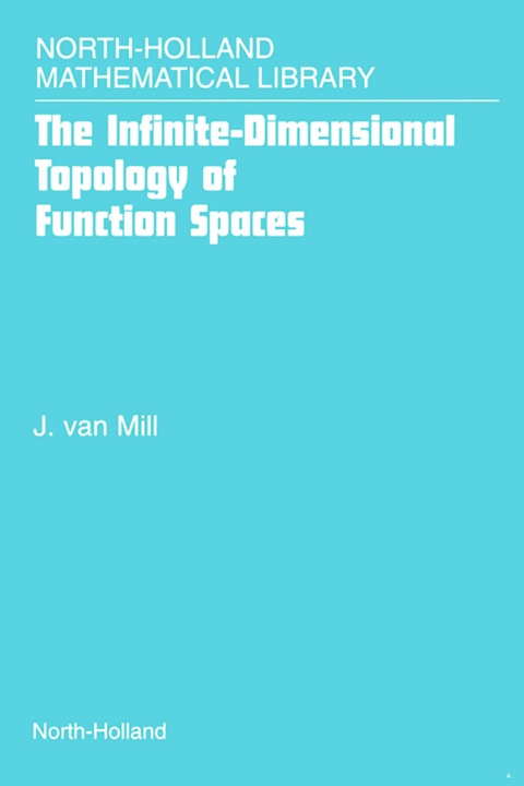 Cover image for book The Infinite-Dimensional Topology of Function Spaces