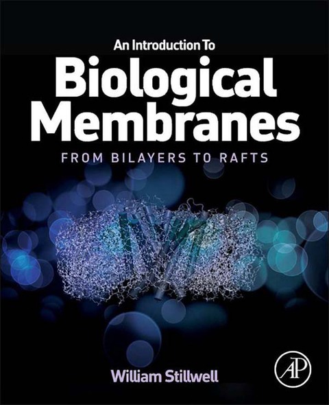 Cover image for book An Introduction to Biological Membranes: From Bilayers to Rafts