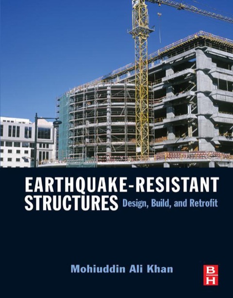 Cover image for book Earthquake-Resistant Structures: Design, Build, and Retrofit