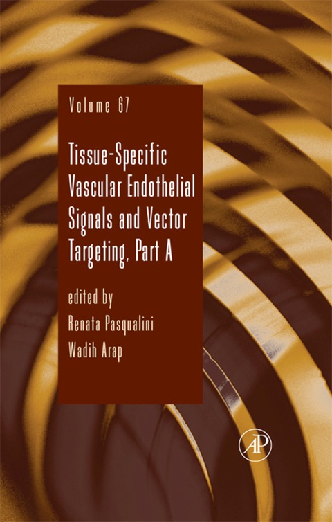 Cover image for book Tissue-Specific Vascular Endothelial Signals and Vector Targeting: Part A