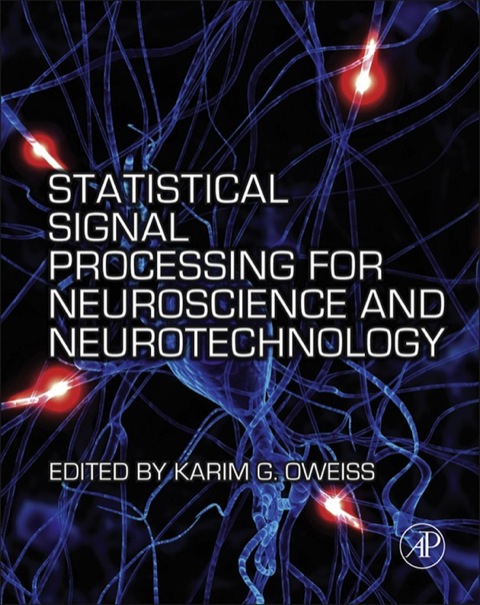 Cover image for book Statistical Signal Processing for Neuroscience and Neurotechnology