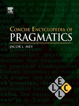 Concise Encyclopedia of Pragmatics