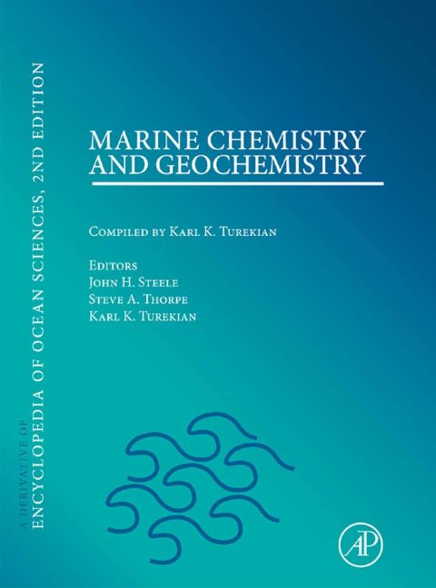 Cover image for book Marine Chemistry & Geochemistry: A Derivative of Encyclopedia of Ocean Sciences