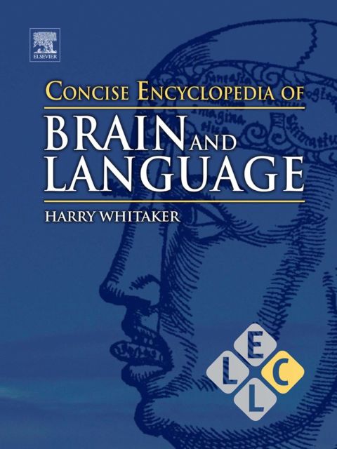 Cover image for book Concise Encyclopedia of Brain and Language