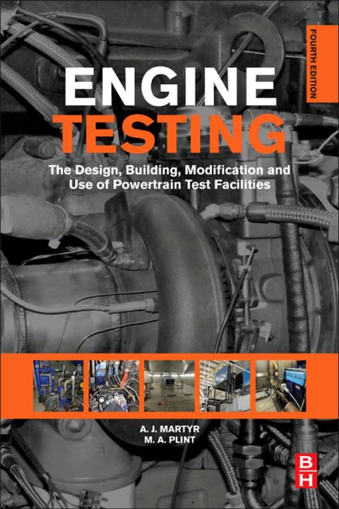 Cover image for book Engine Testing: The Design, Building, Modification and Use of Powertrain Test Facilities