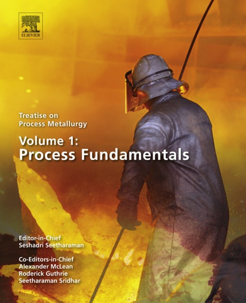 Cover image for book Treatise on Process Metallurgy, Volume 1: Process Fundamentals