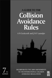 Cover image: A Guide to the Collision Avoidance Rules 7th edition 9780080971704