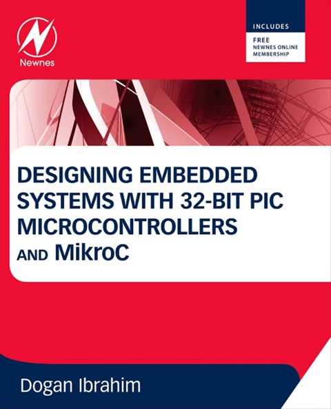 Cover image for book Designing Embedded Systems with 32-Bit PIC Microcontrollers and MikroC