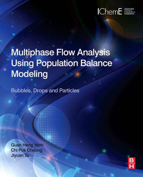 Cover image for book Multiphase Flow Analysis Using Population Balance Modeling: Bubbles, Drops and Particles