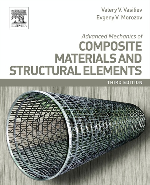 Cover image for book Advanced Mechanics of Composite Materials and Structural Elements