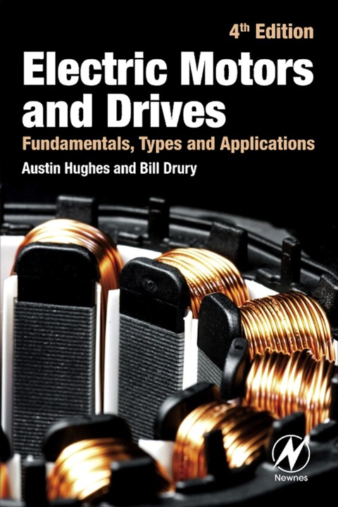 Cover image for book Electric Motors and Drives: Fundamentals, Types and Applications