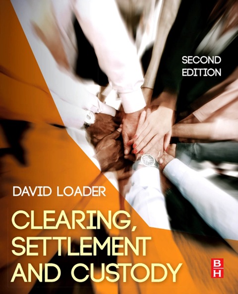 Cover image for book Clearing, Settlement and Custody