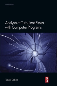صورة الغلاف: Analysis of Turbulent Flows with Computer Programs 3rd edition 9780080983356