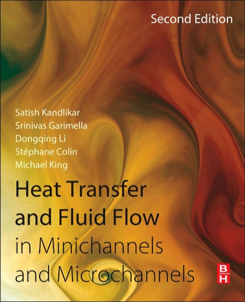 Cover image for book Heat Transfer and Fluid Flow in Minichannels and Microchannels