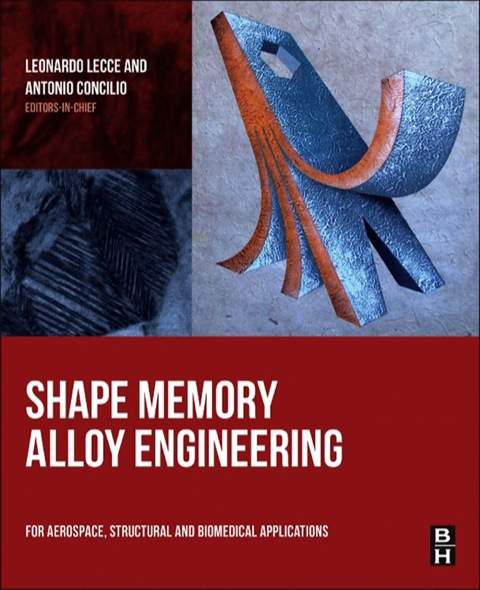 Cover image for book Shape Memory Alloy Engineering: For Aerospace, Structural and Biomedical Applications