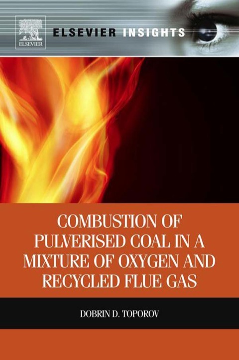 Cover image for book Combustion of Pulverised Coal in a Mixture of Oxygen and Recycled Flue Gas